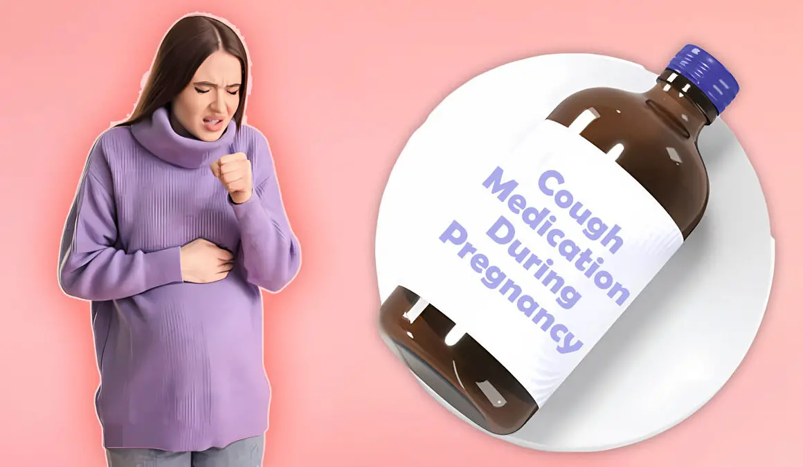 Cough Medication During Pregnancy