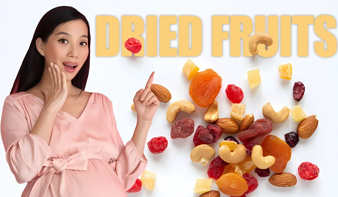 dried fruits during pregnancy