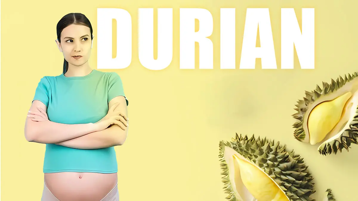durian during pregnancy