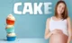 cake during pregnancy