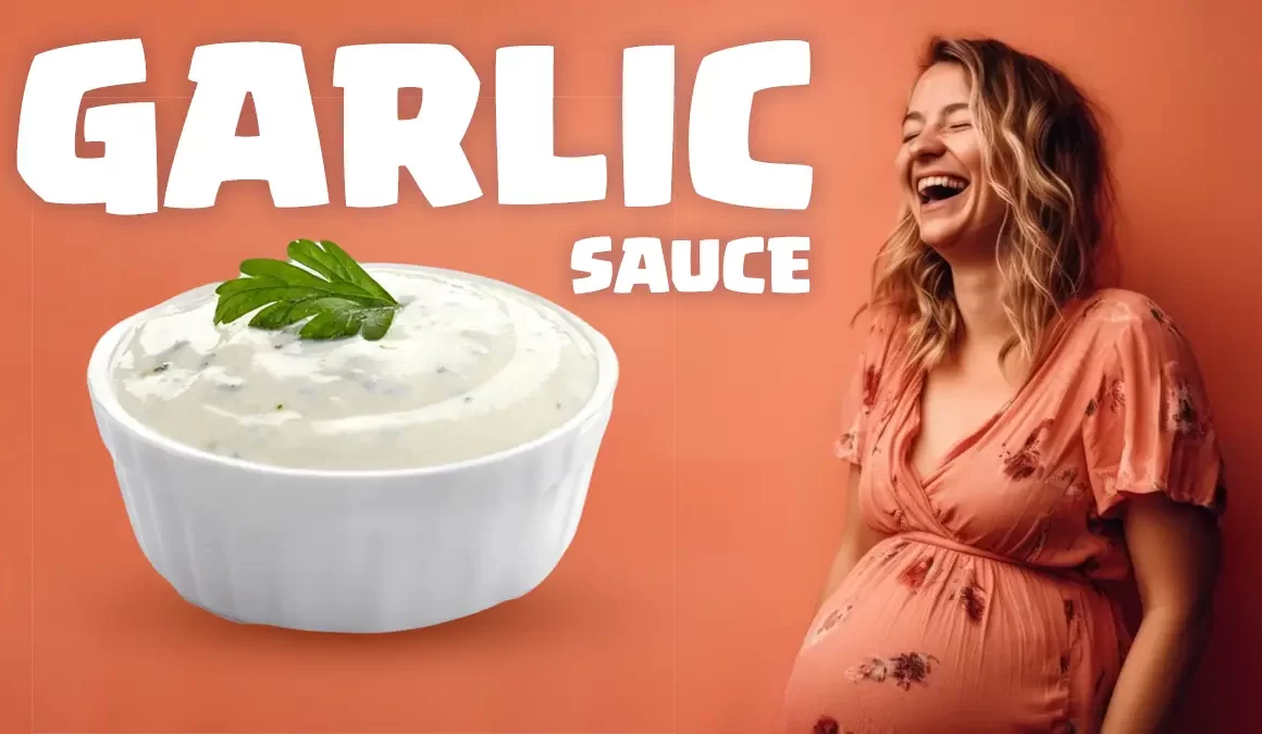 garlic sauce during pregnancy