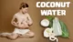 Coconut Water in breastfeeding