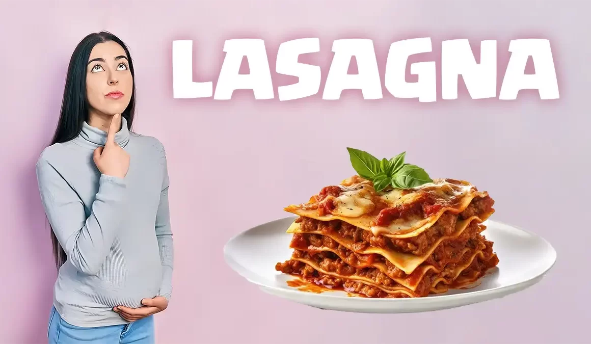 lasagna in pregnancy